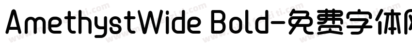 AmethystWide Bold字体转换
